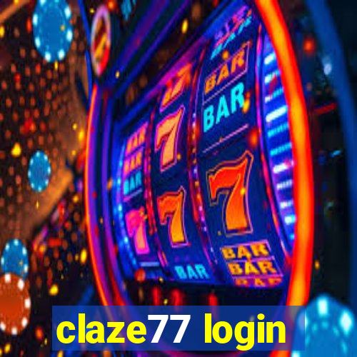 claze77 login